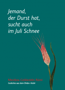 Jemand, der Durst hat, sucht auch im Juli Schnee (Buch)